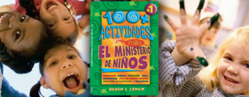 100+ Actividades para el Ministerio de Niños – Vol 1