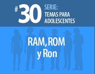Tema #30 – RAM, ROM y Ron