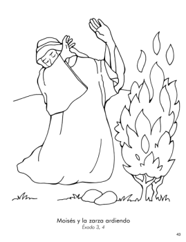 Moisés y la zarza ardiendo (Éxodo 3-4). Gracias, Dios, por las personas que me ayudan!